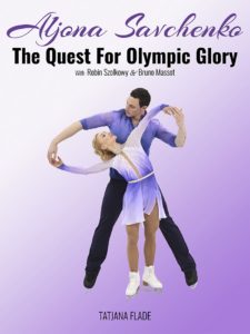 Aljona Savcheno Buch The Quest for Olympic Glory von Tatjana Flade