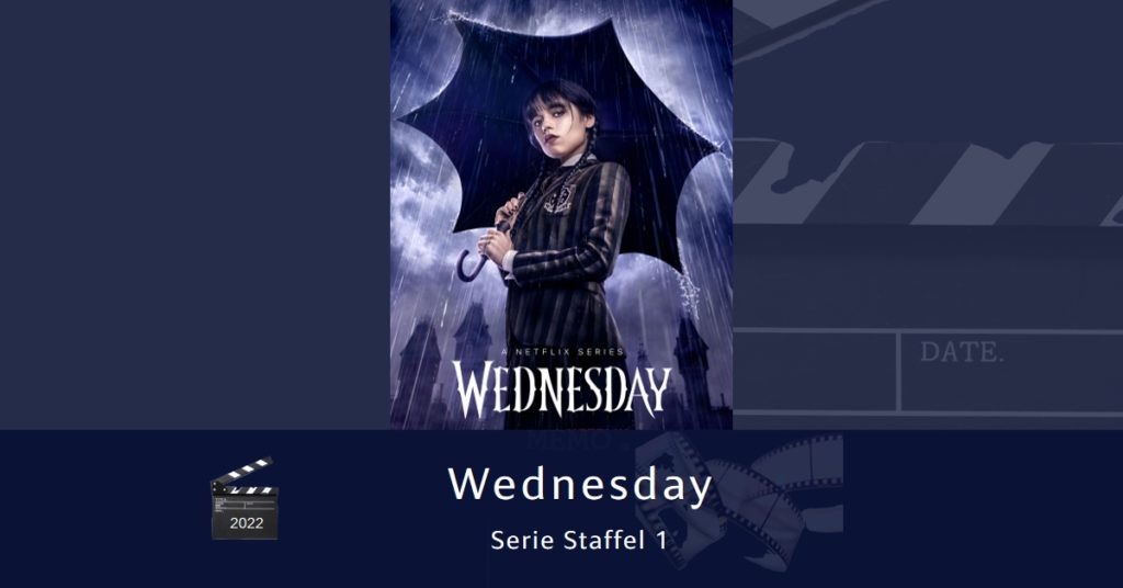 Wednesday Staffel 1 Serien Review und Kritik