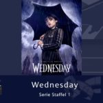 Wednesday Staffel 1 Serien Review und Kritik
